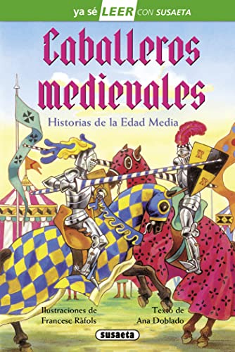 Stock image for Caballeros medievales (Ya sé LEER con Susaeta - nivel 2) for sale by AwesomeBooks