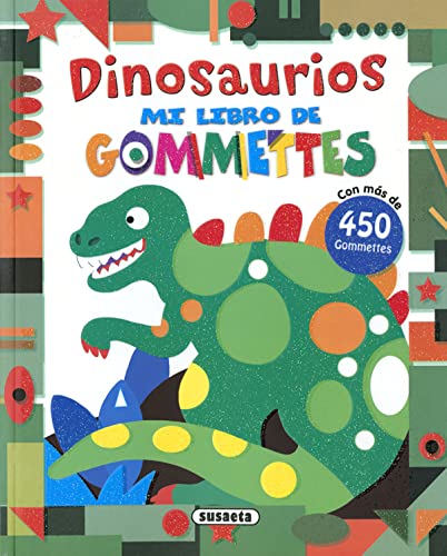9788467729955: Dinosaurios (Mi libro de gommettes)
