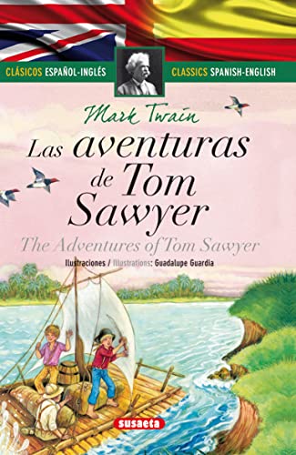 Stock image for Las Aventuras de Tom Sawyer (Clasicos Espanol-Ingles) for sale by WorldofBooks