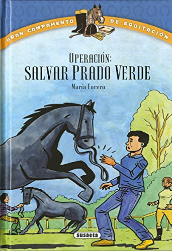 Imagen de archivo de Operacion: Salvar Prado Verde (Gran campamento de equitacin) a la venta por medimops