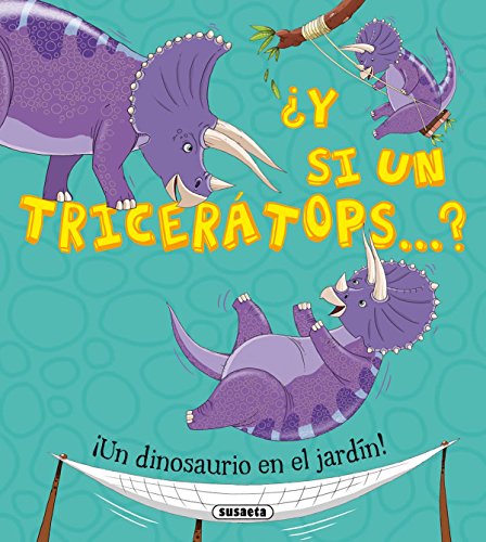 Stock image for ¿Y si un tricerátops.? (Spanish Edition) for sale by ThriftBooks-Dallas