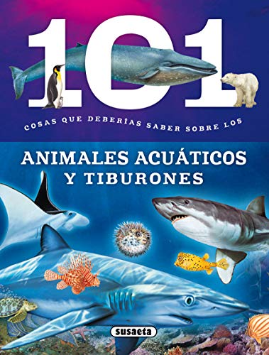 Imagen de archivo de 101 cosas que deberias saber sobre animales acuaticos a la venta por WorldofBooks