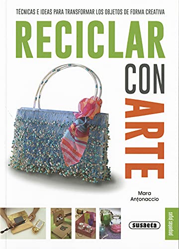 9788467735598: Reciclar con arte