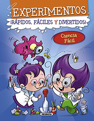 Stock image for EXPERIMENTOS RPIDOS, FCILES Y DIVERTIDOS! for sale by Zilis Select Books