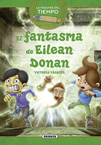 Imagen de archivo de El fantasma de Eilean Donan (La mquina del tiempo) a la venta por medimops