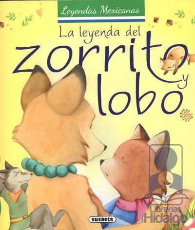 Beispielbild fr Leyenda del zorrito y el lobo, La zum Verkauf von ThriftBooks-Dallas