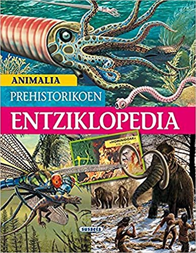 Imagen de archivo de Animalia prehistorikoen entziklopedia a la venta por medimops