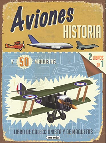 9788467747591: Aviones, historia y 50 maquetas