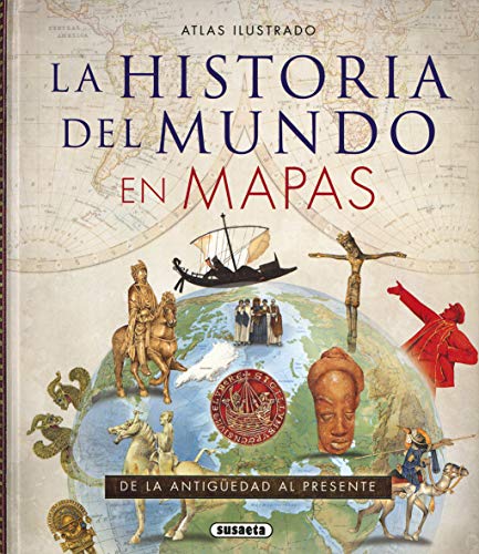 Stock image for ATLAS ILUSTRADO DE LA HISTORIA DEL MUNDO EN MAPAS for sale by Zilis Select Books