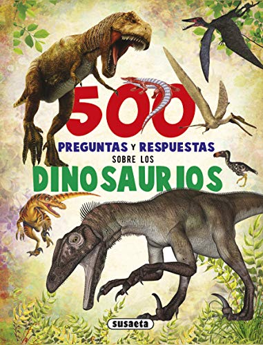 Imagen de archivo de 500 preguntas y respuestas sobre los dinosaurios a la venta por medimops