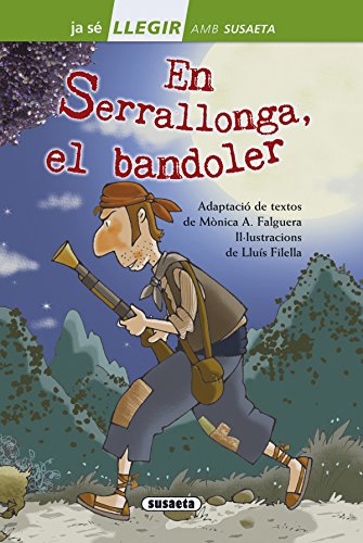 Imagen de archivo de En Serrallonga, el bandoler (Llegir amb Susaeta - nivel 2) a la venta por medimops