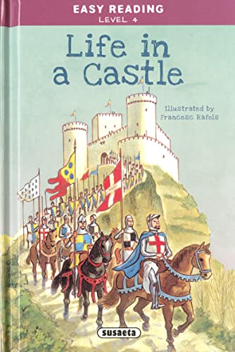 Beispielbild fr Life in a Castle (Easy Reading - Nivel 4) zum Verkauf von medimops