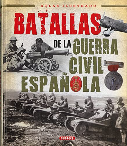 Imagen de archivo de Batallas de la Guerra Civil Espaola a la venta por medimops