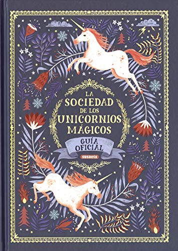 9788467768978: La sociedad de los unicornios mgicos