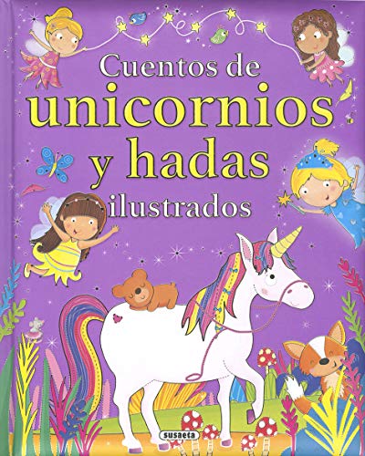 9788467769173: Cuentos De Unicornios y hadas ilustrados (Cuentos unicornios y hadas ilustrados)