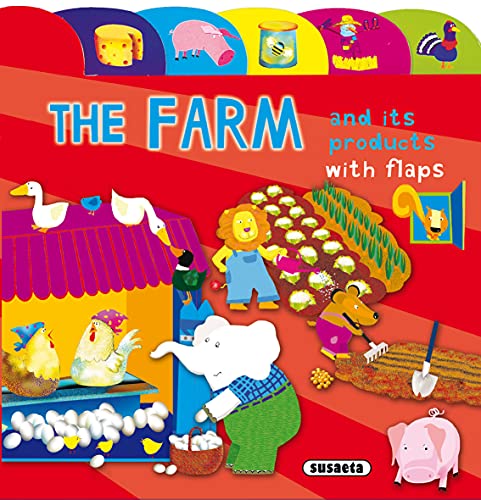 9788467775914: The farm and its products (Lift-the-Flap Tab book)