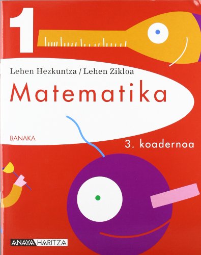 9788467800180: Matematika 1. 3 koadernoa. (BANAKA)