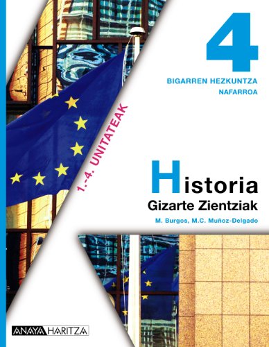 9788467809923: Historia 4.: Gizarte Zientziak (Basque Edition)
