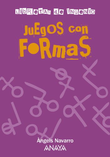 Beispielbild fr Juegos con formas (Otras Colecciones - Libretas De Ingenio) zum Verkauf von medimops