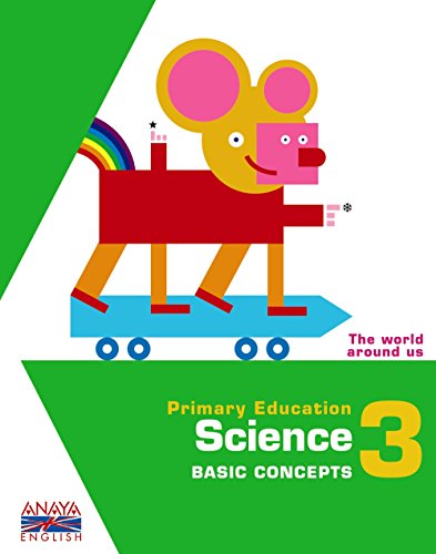 Stock image for Science, basic concepts, 3 Educacin Primaria (Anaya English) for sale by medimops