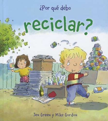 Imagen de archivo de Por que debo reciclar? / Why Should I Recycle? a la venta por Revaluation Books