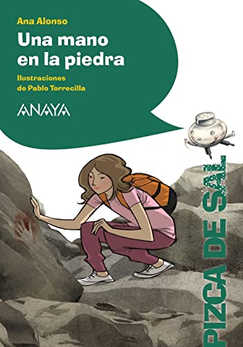 Beispielbild fr Una mano en la piedra (Pizca De Sal / Pinch of Salt) (Spanish Edition) zum Verkauf von St Vincent de Paul of Lane County