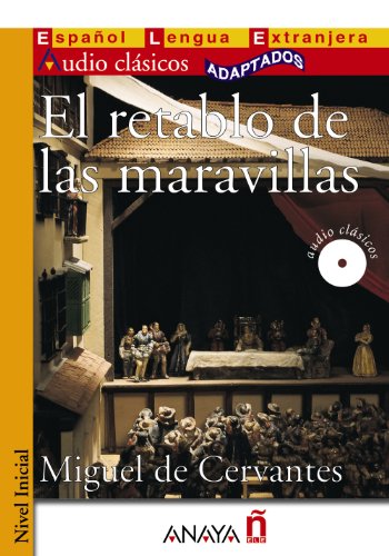 Stock image for Audio Clasicos Adaptados: El Retablo De LAS Maravillas + CD (Spanish Edition) for sale by Iridium_Books