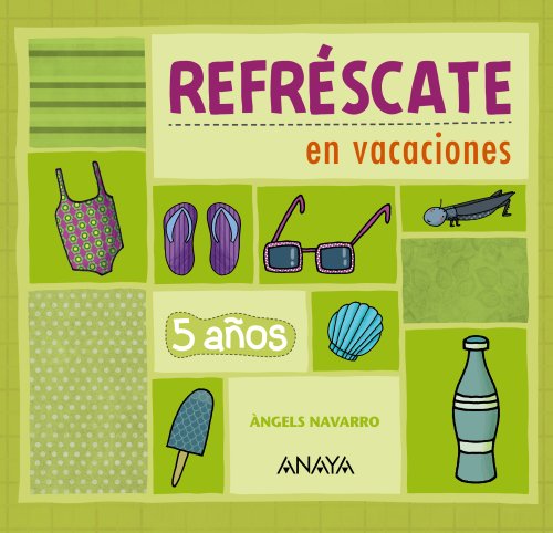 9788467832907: Refrscate en Vacaciones 5 Aos