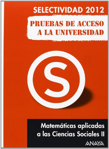 9788467835724: Matemticas aplicadas a las Ciencias Sociales II. Pruebas de Acceso a la Universidad.