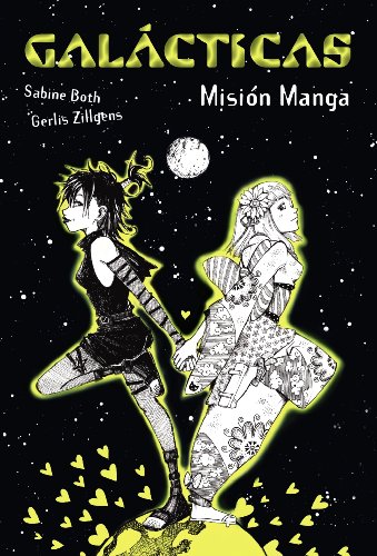 Beispielbild fr Galcticas. Misin Manga (Literatura Juvenil (A Partir De 12 Aos) - Narrativa Juvenil) zum Verkauf von medimops