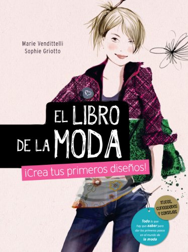 Beispielbild fr El libro de la moda. Crea tus primeros diseos! (Ocio Y Conocimientos - Manualidades) zum Verkauf von medimops