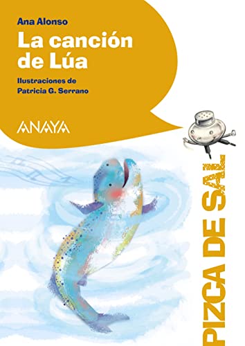 Beispielbild fr La cancin de La (LITERATURA INFANTIL - Pizca de Sal) zum Verkauf von medimops