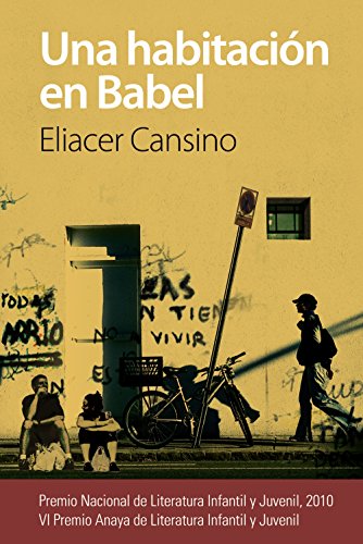 9788467841244: Una habitacin en Babel (LITERATURA JUVENIL - Premio Anaya (Juvenil))