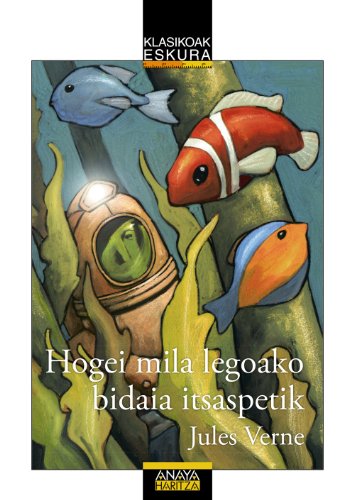 Stock image for HOGEI MILA LEGOAKO BIDAIA ITSASPETIK. for sale by KALAMO LIBROS, S.L.