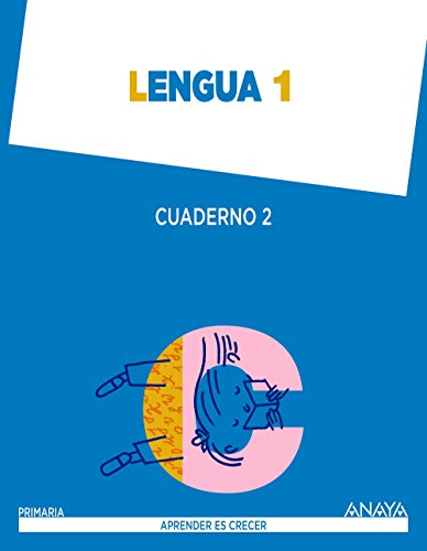 Imagen de archivo de Lengua 1. Cuaderno 2. (Aprender es crecer Aprender es crecer - Con buen ritmo) a la venta por medimops