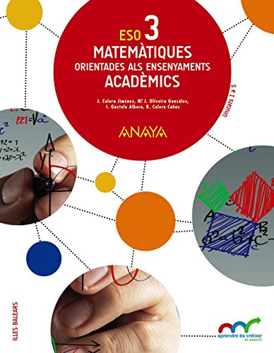 Imagen de archivo de Matemtiques orientades als ensenyaments acadmics 3 ESO a la venta por Revaluation Books