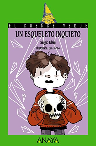 9788467861006: Un esqueleto inquieto (LITERATURA INFANTIL (+ 10 aos) - El Duende Verde)