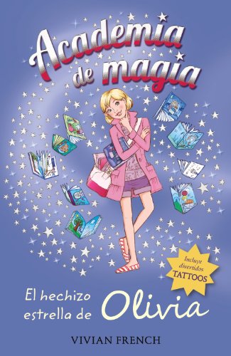 Beispielbild fr Academia de Magia 6. el Hechizo Estrella de Olivia zum Verkauf von Hamelyn