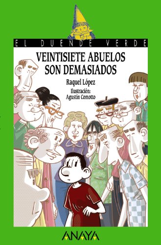 Stock image for Veintisiete abuelos son demasiados for sale by medimops