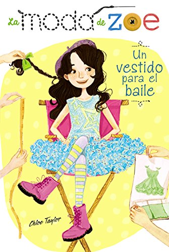 Beispielbild fr Un Vestido para el Baile / Sew Zoey Lights, Camera, Fashion! zum Verkauf von Hamelyn