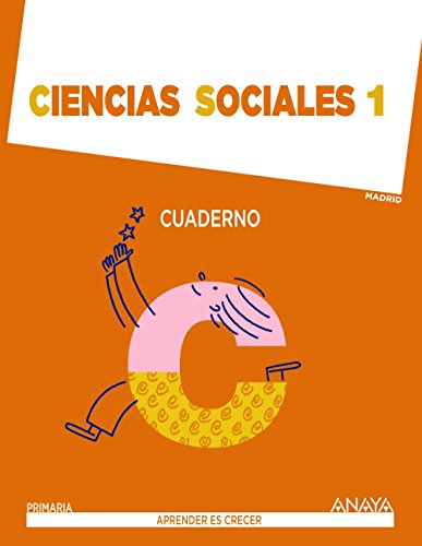 Cuaderno ciencias sociales 1ºprimaria. Madrid. Aprender es crecer - Vv.Aa