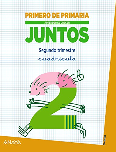 Imagen de archivo de APRENDER ES CRECER JUNTOS 1. SEGUNDO TRIMESTRE. CUADRCULA. a la venta por Zilis Select Books