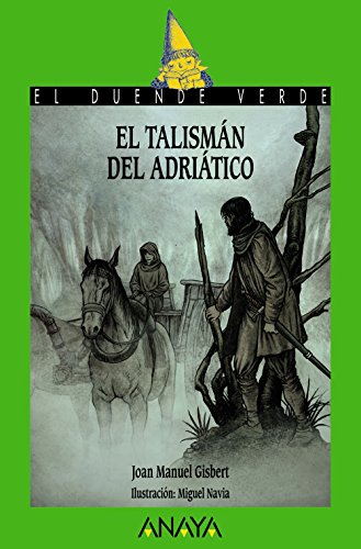 9788467871104: El talismn del Adritico (LITERATURA INFANTIL - El Duende Verde)