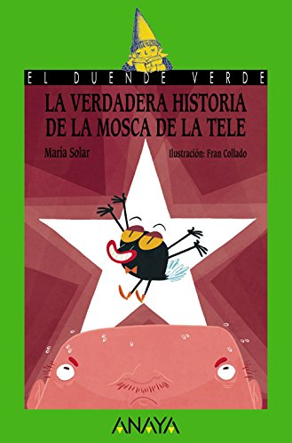 Stock image for La verdadera historia de la mosca de la tele for sale by Revaluation Books