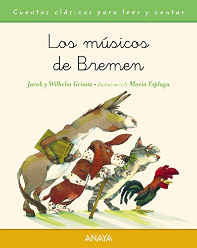 Beispielbild fr Cuentos clasicos para leer y contar: Los musicos de Bremen zum Verkauf von AwesomeBooks