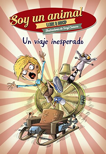 Beispielbild fr Soy un animal 1. Un viaje inesperado (Literatura Infantil (6-11 Aos) - Narrativa Infantil) zum Verkauf von medimops