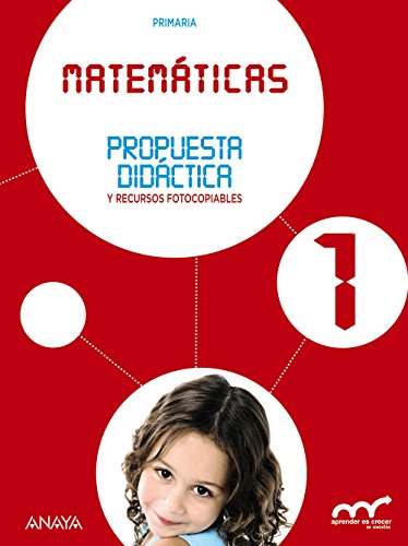 9788467875690: Matemticas 1. Propuesta didctica. (Aprender es crecer en conexin) (Spanish Edition)