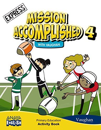 Imagen de archivo de Anaya English, Mission Accomplished, Express, 4 Educacin Primaria. Activity book a la venta por Revaluation Books