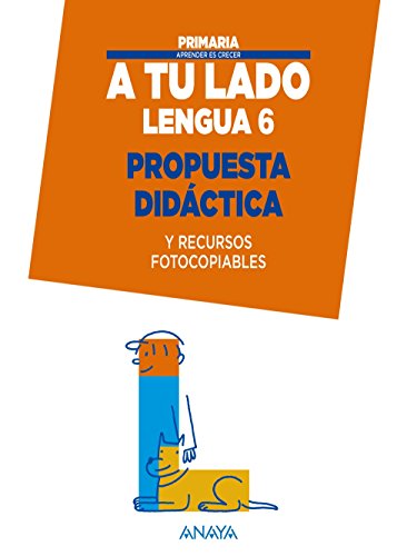 9788467880571: Lengua 6. Propuesta didctica. (Aprender es crecer a tu lado)