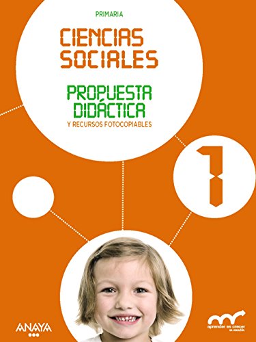 9788467885644: Ciencias Sociales 1. Propuesta didctica. (Aprender es crecer en conexin) (Spanish Edition)